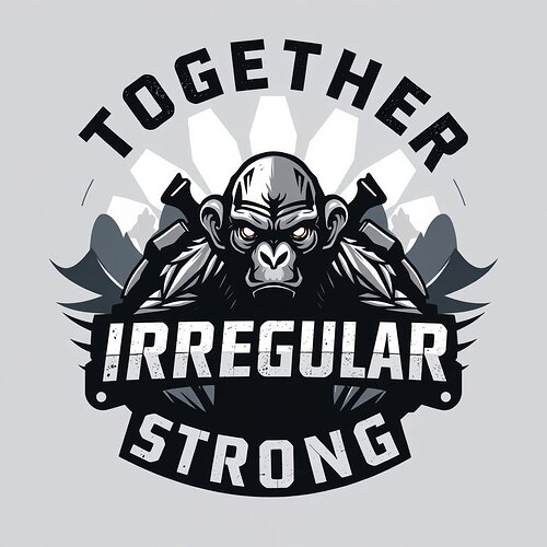 The image features a powerful gorilla graphic, flanked by weapons, with the words "Together Irregular Strong" displayed prominently above and below, emphasizing strength and unity. (Captioned by AI)